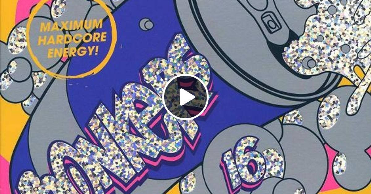 Bonkers 16 Maximum Hardcore Energy Cd1 Hixxy Re Con By Martin Green