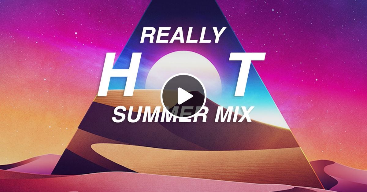 Flashback Force Really Hot Summer Mix By Flashback Force Mixcloud