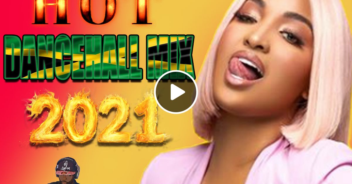 Hot Dancehall Mix By Dj Logon Mixcloud