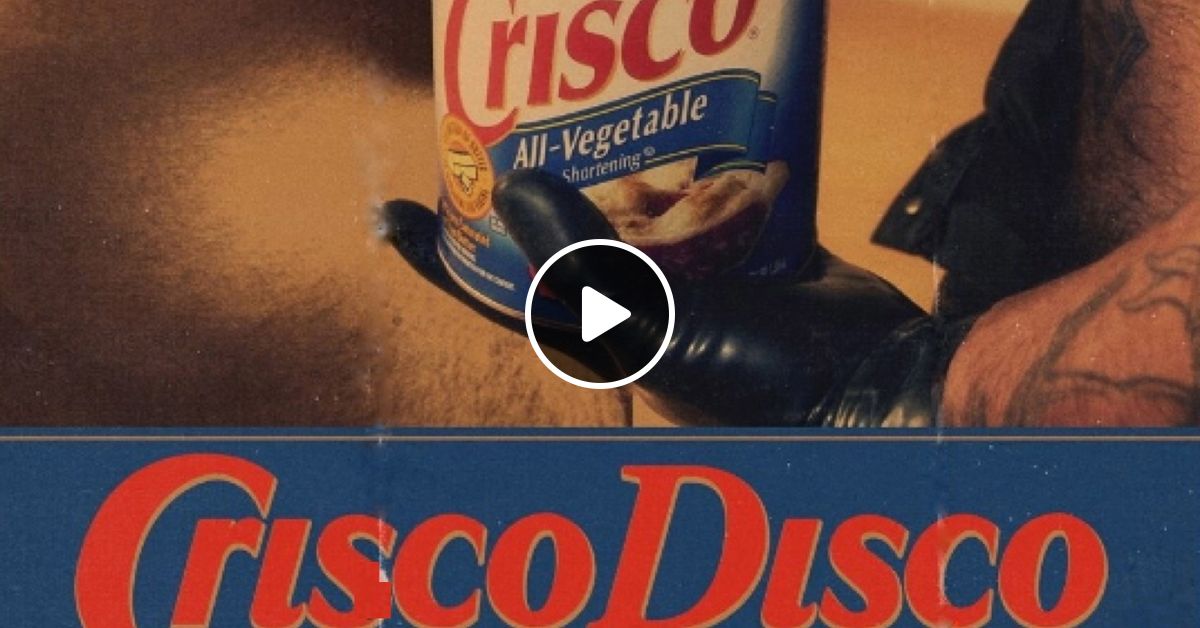Crisco Disco Gay Anthems All Greased Up By Dj Relentless Mixcloud