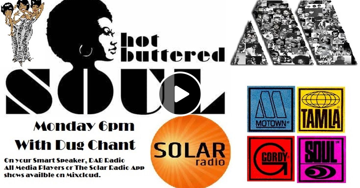 Hot Buttered Soul Motown Special On Solar Radio With Dug Chant Smokey Robinson Birthday