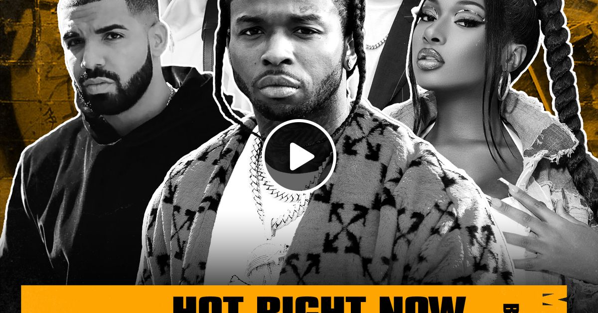 Hot Right Now Best Of Part Best R B Hip Hop Rap Songs Of New Year Mix