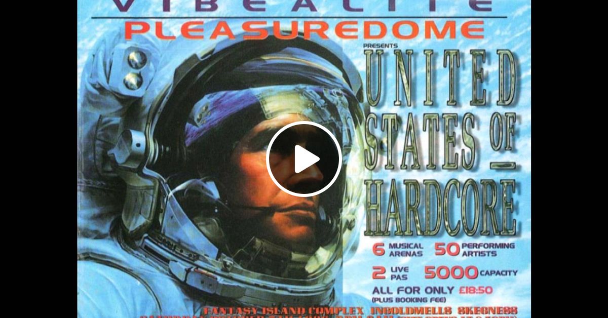 Vibealite Pleasuredome United States Of Hardcore Dj Fergus