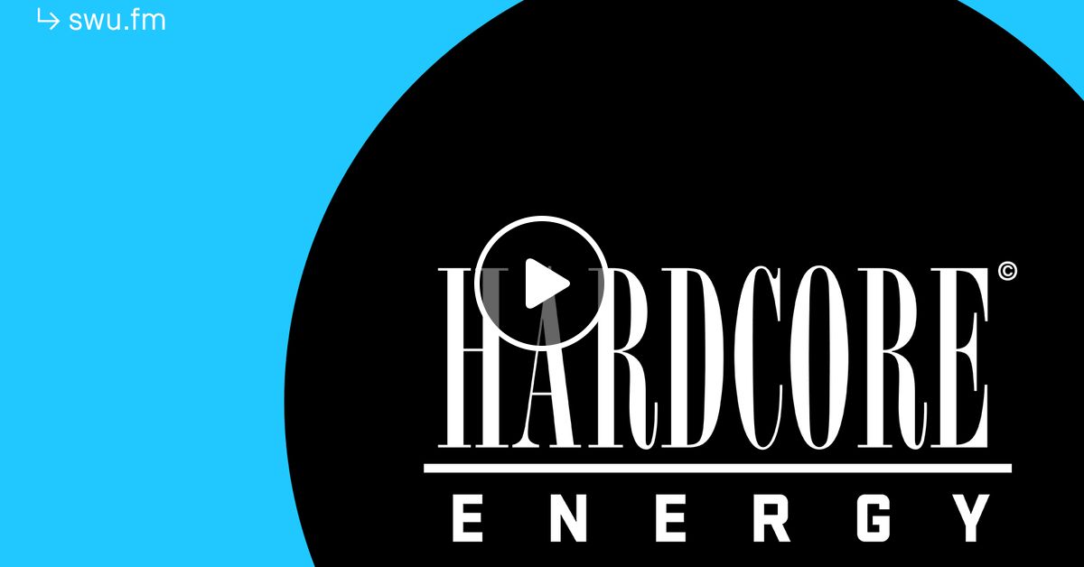 Hardcore Energy W Origin8a Propa 13TH APR 2022 By SWU FM Mixcloud