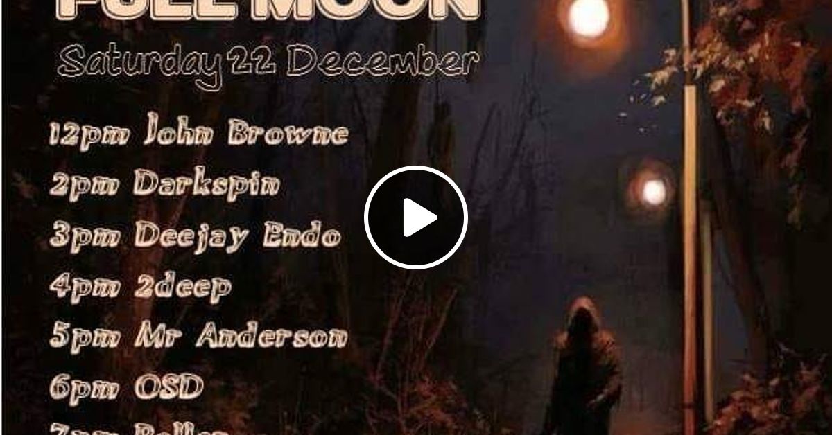 Mr Anderson Darkside Hardcore Jungle Set Full Moon Special On