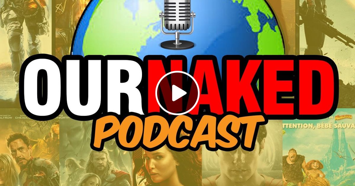 Our Naked Pilot By Our Naked Podcast Mixcloud