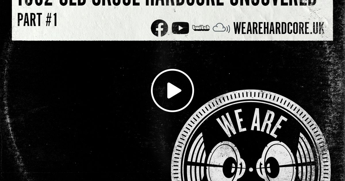 Old Skool Hardcore Uncovered Part By Jay Cunning Mixcloud