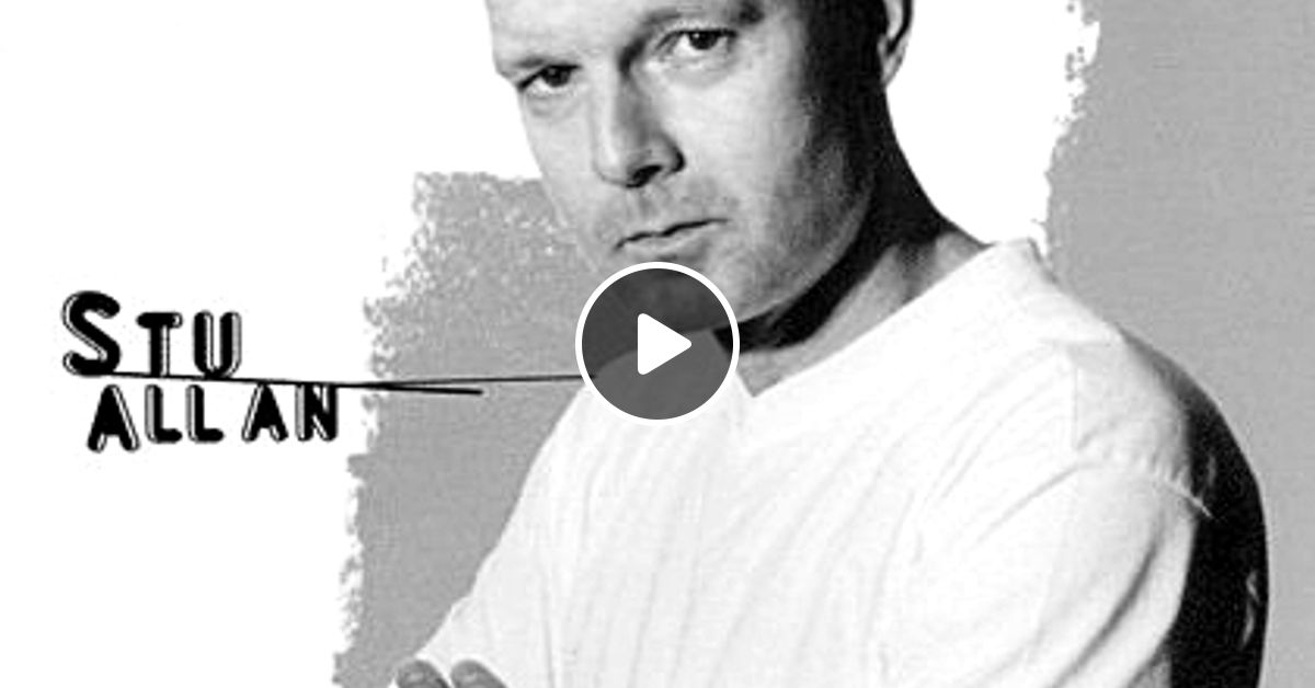 Stu Allan Hardcore House Hour Jan By Stephen Bolton Mixcloud