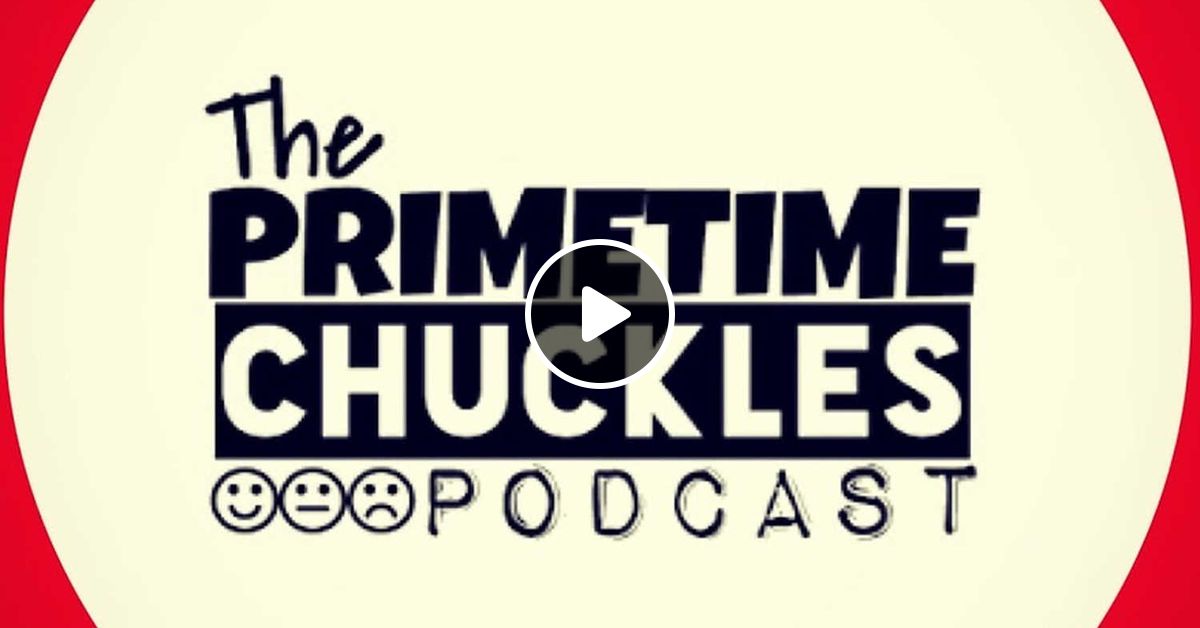 Episode Scrambled Porn By Primetime Chuckles Podcast Mixcloud