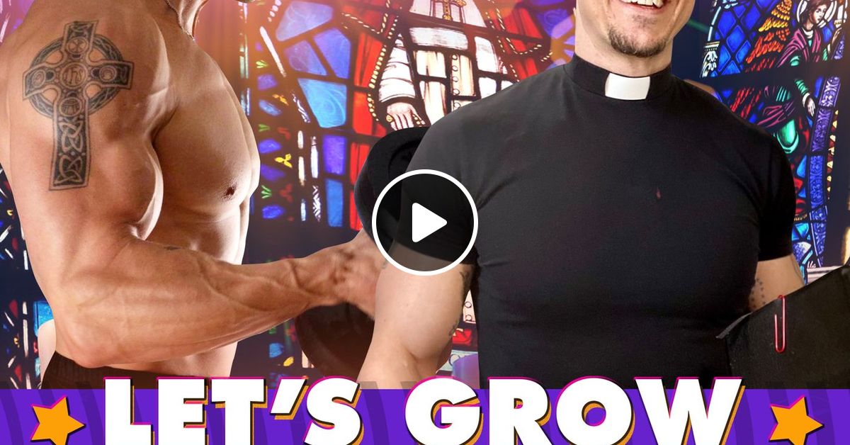 The Jacked Priest Father Ethan Jewett By Feast Of Fun Gay Talk Show Mixcloud
