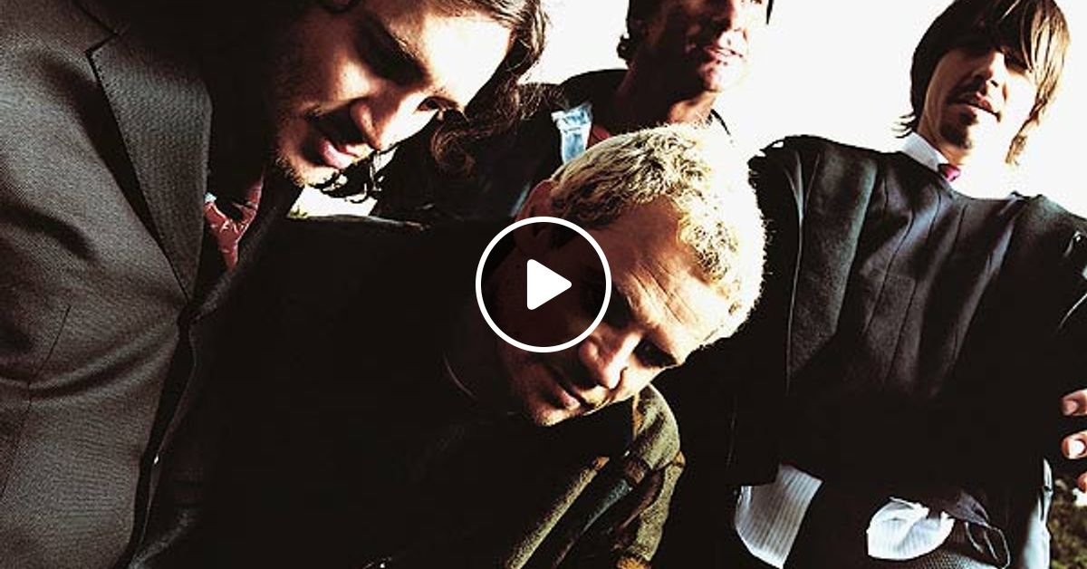 Red Hot Chili Peppers Unplugged Toronto By Sinlopez Mixcloud