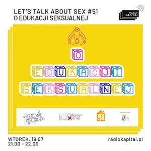 RADIO KAPITAŁ Lets talk about sex O edukacji seksualnej 2022 07 19