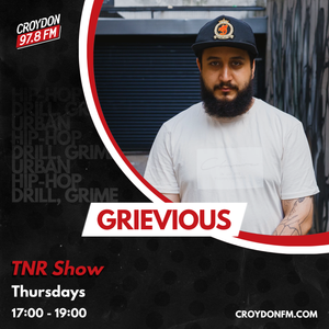 Grievious Tnr Show Feb By Croydon Fm Mixcloud