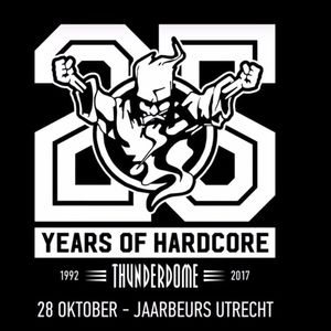 Thunderdome 25 Years Of Hardcore With Partyraiser And Drokz By Only
