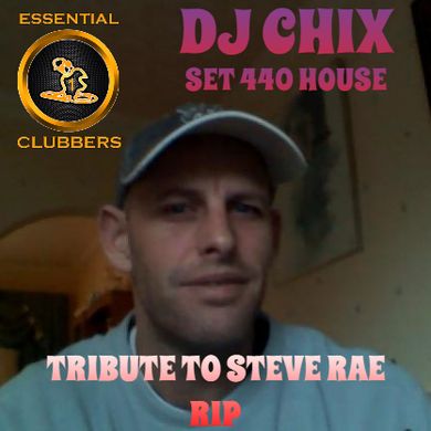 Set 440 House A Tribute To Steve Rae RIP Essential Clubbers Channel 1