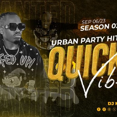 Quickie Vibes Season 2 Urban Club Hits DJ Meal Tone By Deejay Meal