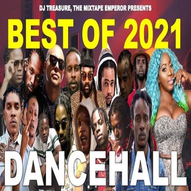 Dancehall Mix 2022 Raw BEST OF 2021 Dancehall Mix DJ Treasure