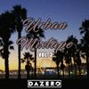 Urban Mixtape Vol. 3 (Summer Special) @dazeromusic