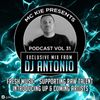 MC KIE Presents' Podcast Vol 31 with DJ Antonio