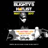 @DJBlighty - #BlightysHotlist May 2017 (New/Current R&B, Hip Hop, Dancehall, Afrobeats & More)