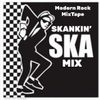 Drew Kenyon's Modern Rock MixTape: Skankin' Ska Mix