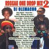 DJ OLEMACHO - REGGAE ONE DROP MIX 2 2019