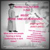 21st June 2020 MUSIC IN THE TIME OF PANDEMICS presented by JANET SHELL