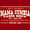 Mama Cumbia Radio Show #18