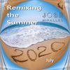Remixing the Summer 2020 by JOSÉ MIRALLES