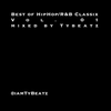 Best Of HipHop/R&B Classix Vol. 01 by tyBeatz