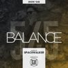 BALANCE – Show #545 (Hosted by Spacewalker)