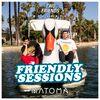 2F Friendly Sessions, Ep. 41 (Includes Matoma Guest Mix)
