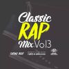 Classic Rap Mix Vol 3 By Latino Beat I.R.