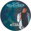 Di Carlo presents We are Remember Vol.2