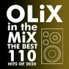 OLiX in the Mix - The Best 110 Hits of 2020