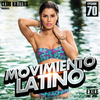 Movimiento Latino #70 - DJ Amor (Latin Party Mix)