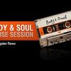 Body & Soul House Session - 04 July 2009