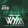 Cosmic Gate - WAKE YOUR MIND Radio Episode 498