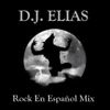 DJ Elias - Rock En Español Mix 2016