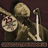 QUARANTINE BOOGIE - 25 Blues Rockers From 1954-1963