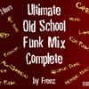 3 Hour Ultimate Old School Funk Mix