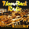 Throwback Radio #78 - DJ CO1 (Party Mix)