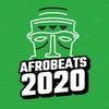 The Best of Afrobeats Naija 2020