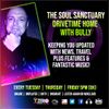 The Soul Sanctuary Radio Show Drivetime With Bully - Tuesday - 17th December 2019