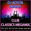 DJ Kosta - CLUB CLASSICS MEGAMIX (2018)