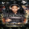 DJ KENNYMIXX - 2018 HIP HOP & RB DANCEHALL FRENCH MIX PT 6