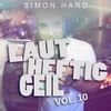 DJ Simon Hard - Laut, Heftig, Geil Vol.10 (The Megamix)