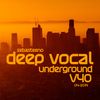 DEEP VOCAL Underground Volume FOURTY - PUSH THE TEMPO Edition! - April 2019