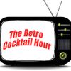 The Retro Cocktail Hour #830 - September 11, 2022 (Orig. b'cast September 7, 2019 - TV Themes)