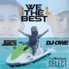 Juicy x Owe - We The Best Vol.1